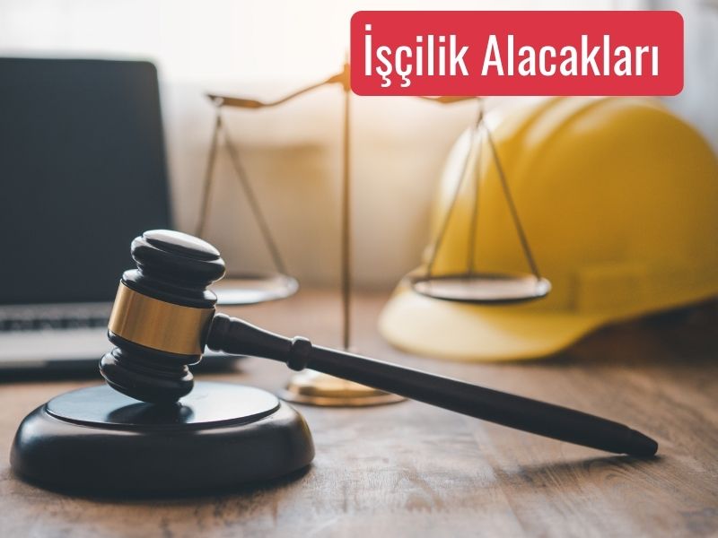 İşçilik alacakları